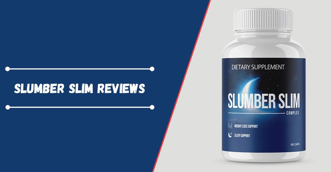Slumber Slim Reviews